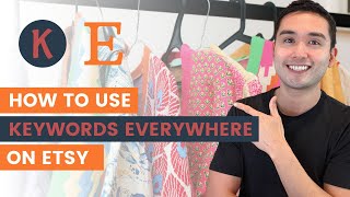 How To Do Keyword Research On Etsy Using Keywords Everywhere [upl. by Eiznikam]