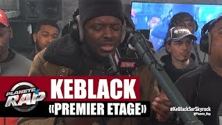 KeBlack quotPremier étagequot en live acoutique PlanèteRap [upl. by Neils]