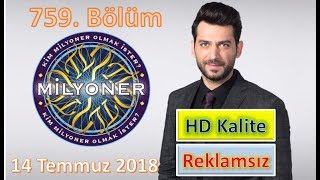 Kim Milyoner Olmak İster 759 Bölüm  14 Temmuz 2018 Cumartesi  HD Kalite ve Reklamsız TEK PARÇA [upl. by Anos711]