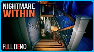 Nightmare Within  Full Demo  Walkthrough Gameplay  New Atmospheric Horror Game [upl. by Erek907]