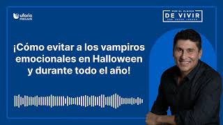 ¡Cómo evitar a los vampiros emocionales en Halloween y durante todo el año [upl. by Yrakaz]