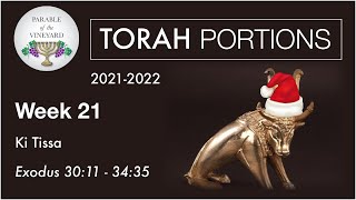 Torah Portions  Week 21  Ki Tissa  Exodus 3011  3435 20212022 [upl. by Tubb469]