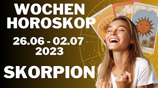 Skorpion  Wochenhoroskop  26Juni  02Juli 2023 [upl. by Calia]