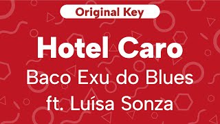 Karaoke Hotel Caro  Baco Exu do Blues ft Luísa Sonza  Original Key Cover [upl. by Rengia120]