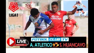 ALIANZA ATLETICO VS SPORT HUANCAYO HOY envivo LIGA1 CLAUSURA 2024 futbolenvivo futbolperuano [upl. by Ennovyhs]