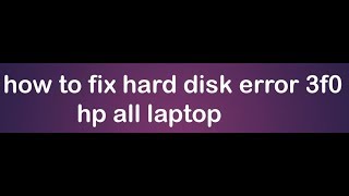 How to Fix Boot Device Not Found 3F0 Error in HP PCs  Hard disk 3F0 boot device not found error [upl. by Noet]