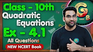 Class  10th Ex 41 Q1 Q2 Quadratic Equations  New NCERT  CBSE  Green Board [upl. by Anrat]