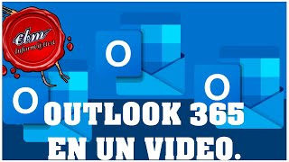 CURSO COMPLETO DE OUTLOOK 365 EN UN VIDEO 2024 [upl. by Wenona]