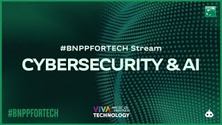 BNPPForTech Stream Cybersecurity amp AI [upl. by Adirahs540]