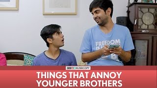 FilterCopy  Things That Annoy Younger Brothers  Ft Akash Deep Arora [upl. by Kasey776]