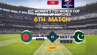 ICC Womens T20 World Cup Warmup Matches Live  Bangladesh vs Pakistan Live  BDW vs PKW [upl. by Tod712]