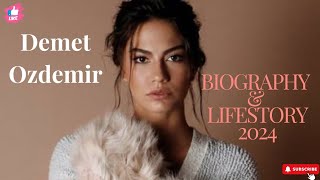 Demet Özdemir biography 2024  Real Lifestyle Family Husband Age Awards Complete Biography🤑🔥 [upl. by Cassondra913]