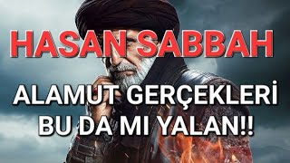 SARAY ve SALTANATI REDDEDEN DEVRÄ°MCÄ° HASAN SABBAH ÅžOK Ä°FTÄ°RALAR ve YÃœZ KARASI KARARTMALAR [upl. by Yelwah]