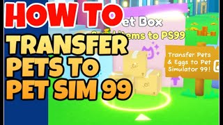 🐶 HOW TO TRANSFER PETS FROM PET SIM X TO PET SIM 99 Pet Simulator X [upl. by Annoeik181]