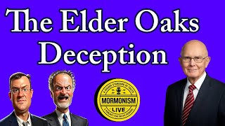 The Elder Oaks Deception Mormonism Live 203 [upl. by Notlek]