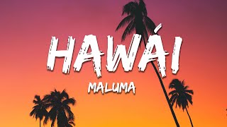 Maluma  Hawái LetraLyrics [upl. by Sirhc]