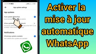 comment activer la mise à jour automatique sur lapplication WhatsApp [upl. by Olegnaleahcim182]