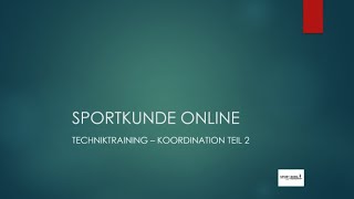 Sportkunde Online  Technik amp Koordination Teil 2 [upl. by Sid]