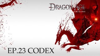 Dragon Age Origins  Codex 19 [upl. by Ain]