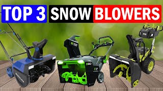 TOP 3 Best Snow Blowers of 2023 amp 2024 Reviews  Ego Power Snow Joe Ryobi Two Stage [upl. by Ainafetse893]