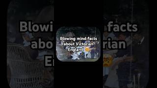 What life was like in Victorian England  SHOCKING FACTS 🤯 history interesting historyfacts [upl. by Izabel555]