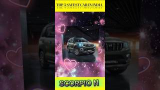 Top 5 Safest Car In India  2024  Scorpio N  Safari  Harrier  shorts scorpio viralvideo [upl. by Sivie]