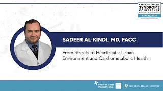 Sadeer AlKindi MD  Urban Environment and Cardiometabolic Health [upl. by Kerrison]