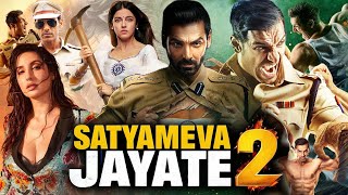 Satyameva Jayate 2 Full Movie  John Abraham  Divya Khosla Kumar  Review amp Facts HD [upl. by Sax]