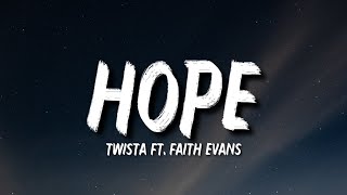 Twista  Hope Lyrics ft Faith Evans Tiktok Song Though Im hopeful yes I am hopeful for today [upl. by Strepphon]