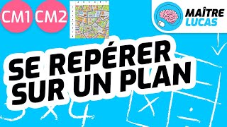 Se déplacer sur un plan ou une carte CE2  CM1  CM2  Cycle 3  Se repérer dans lespace  Maths [upl. by Marilin172]