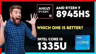 AMD Ryzen 9 8945HS vs Intel Core i5 1335U Comparison [upl. by Philomena]