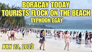 BORACAY TODAY IN STATIONS 2 amp 1 JULY 23 2023 TYPHOON EGAY [upl. by Ardnaxela158]