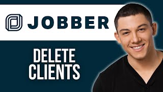 How to Delete Clients on Jobber [upl. by Naro638]