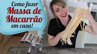 Como fazer massa de macarrão em casa [upl. by Vincents]