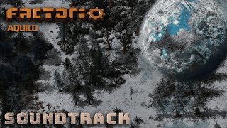 Factorio Friday Facts OST  Aquilo SoundTrack [upl. by Floris799]