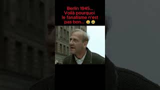 Berlin 1945 Voilà pourquoi le fanatisme nest pas bon 😬😪 shorts ww2 france film armee fyp [upl. by Smaj853]