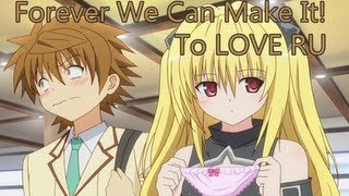 To LOVEる  Opening 1  Forever We Can Make It  Romaji amp japanese lyrics [upl. by Samford]