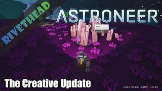 Astroneer 102  E1 PC quotThe Creative Update is Hugequot [upl. by Ivz862]