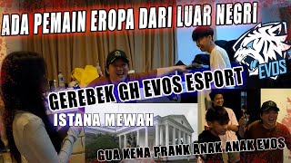 NEW GEREBEK GH EVOS ESPORT ADA PEMAIN INPOR YANG MEWAH NIAT NGEPRANK MALAH KENA PRANK ANAK2 EVOS [upl. by Atiek]