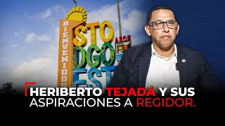 Heriberto Tejada y sus aspiraciones a regidor [upl. by Howlend]