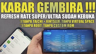 SUPERULTRA SUDAH GAK PERLU BANTUAN APLIKASI  REFRESH RATE SUPERULTRA MOBILE LEGENDS SUDAH TERBUKA [upl. by Aynekat]