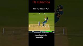 akhir kar Maxwell ni apna badla li Lia maxweellverygoodbatting [upl. by Munro400]