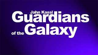 Guardians of the Galaxy  Jahn Kassl [upl. by Indira]