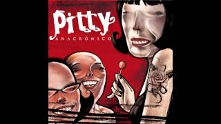 Pitty  De Você [upl. by Madeline]