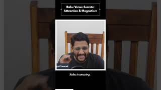 Rahu Venus Secrets Attraction amp Magnetism [upl. by Ditter847]