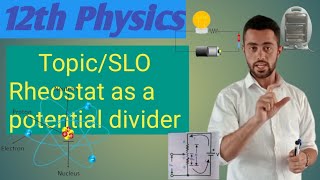 1382 What is potential dividerDiscuss rheostat as a potential divider [upl. by Rolfe]