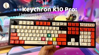 Keychron K10 Pro Unboxing  Modding  Sound Tests W Glorious Pandas amp Durock T1s [upl. by Ia]