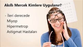 Akıllı Lens Nedir Kimlere Uygulanır [upl. by Ylime622]