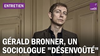 Gérald Bronner sociologue  une jeunesse éprise de croyances [upl. by Slater]