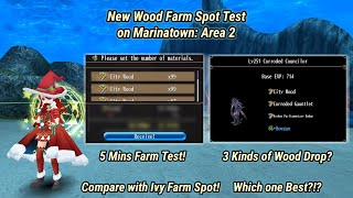 Toram Online  New Wood Farm Spot on Toram Map Marinatown Area 2 amp Compare With Ivy Farm Spot [upl. by Gayner541]